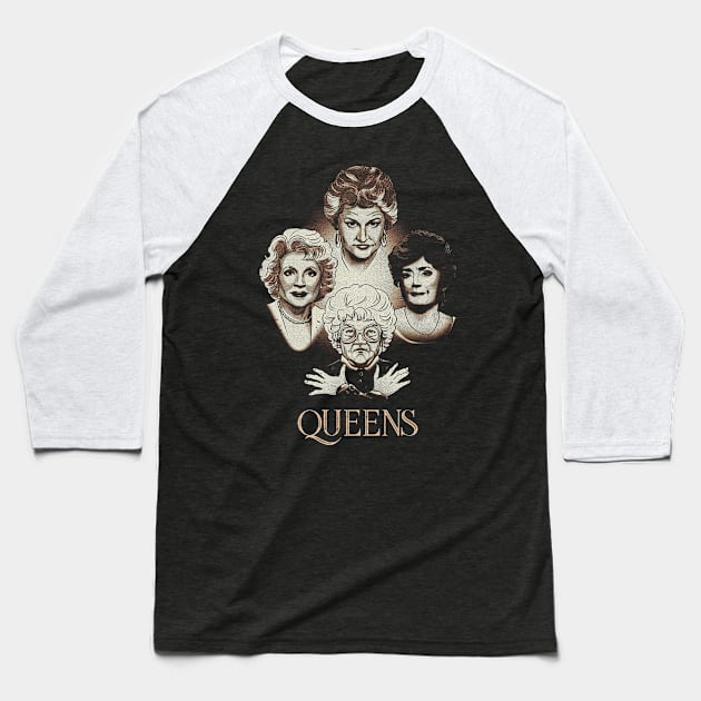 The QueenS Golden Girls Baseball T-Shirt by Noisyloud